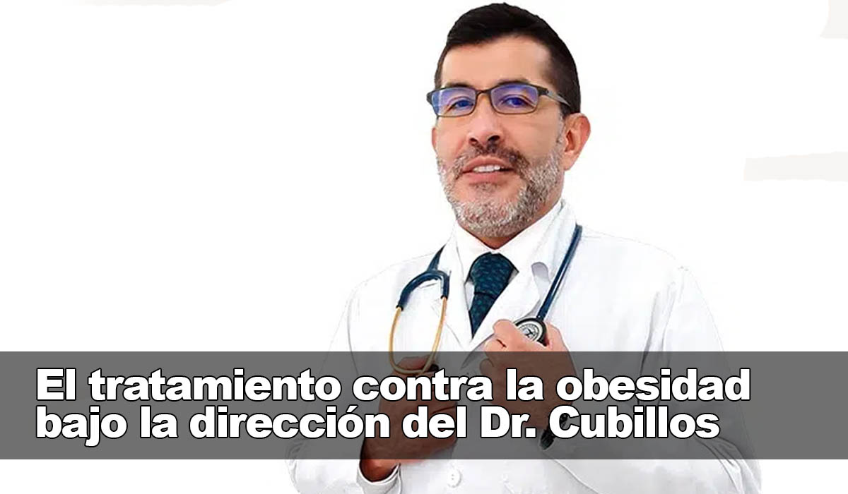 El tratamiento contra la obesidad bajo la dirección del Dr Cubillos